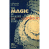 The Magic of Galaxies and Stars